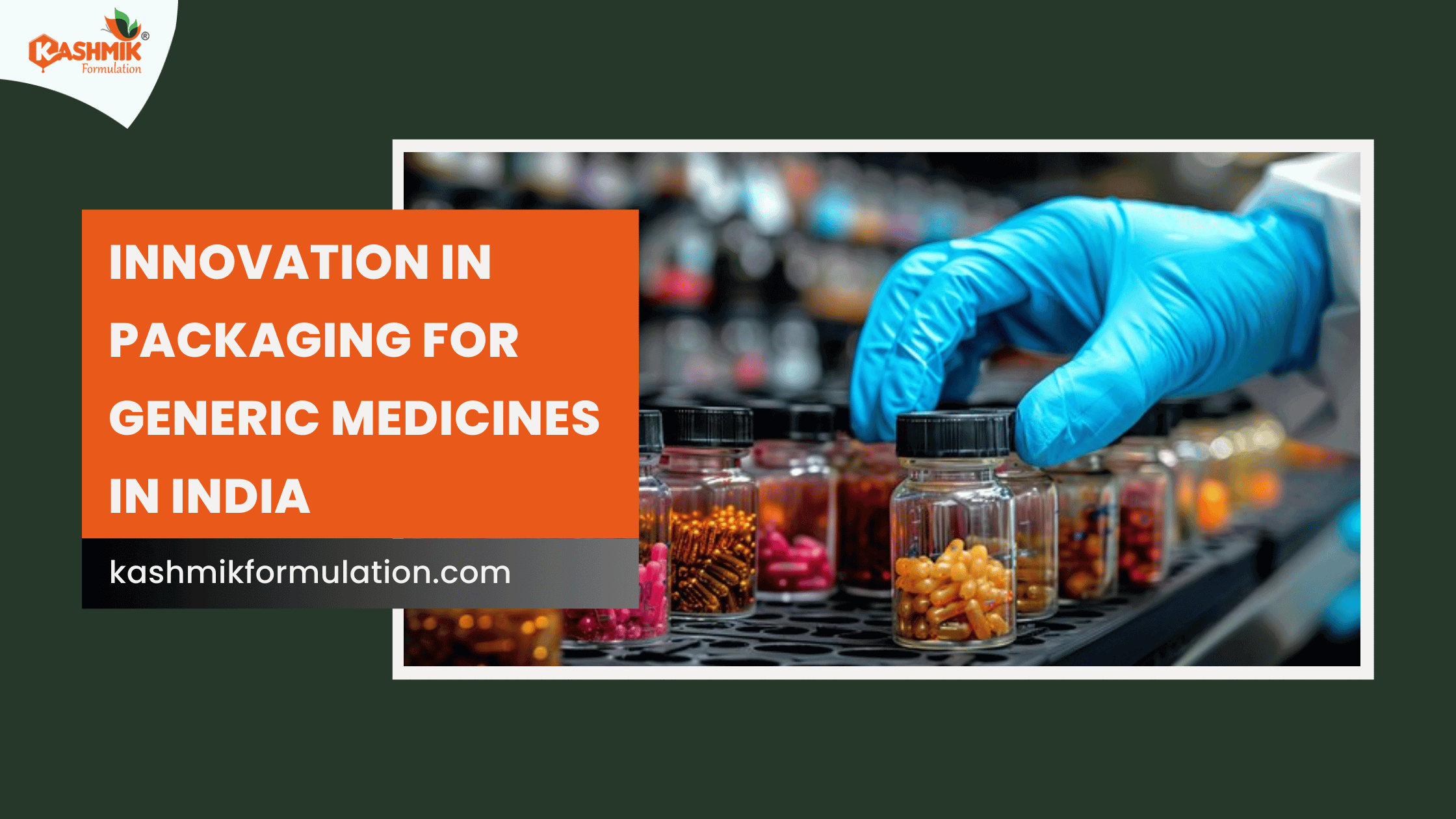 Innovation in Packaging for Generic Medicines in India